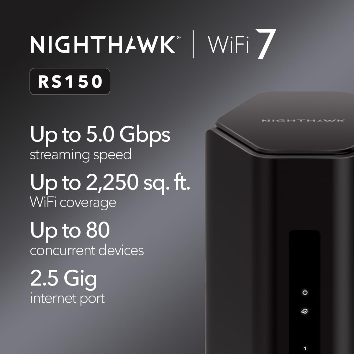 NETGEAR Nighthawk Dual-Band WiFi 7 Router (RS100) – Router Only, BE3600 Wireless Speed (up to 3.6 Gbps) - Covers up to 2,000 sq. ft., 50 Devices – 2.5 Gig Internet Port - Free Expert Help